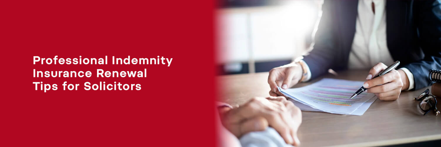 Professional Indemnity Insurance Renewal Tips for Solicitors.jpg